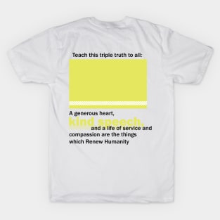 Triple truth to all T-Shirt